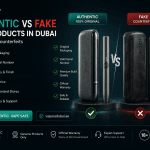 Authentic vs Fake Vape Products in Dubai