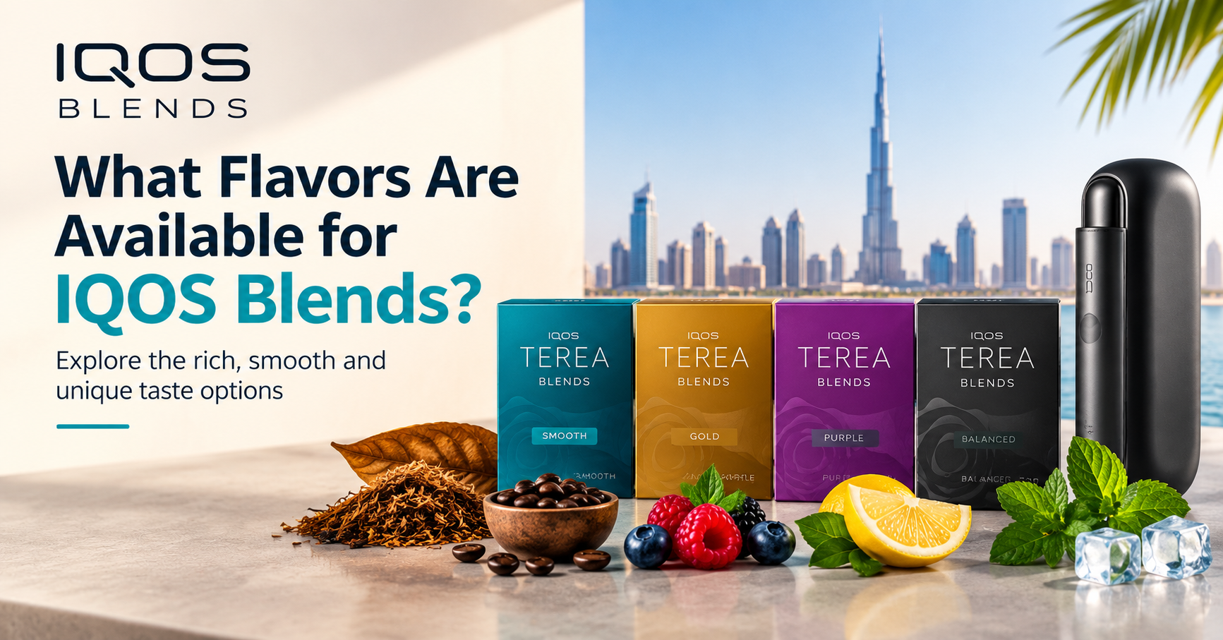 What flavors are available for IQOS Blends
