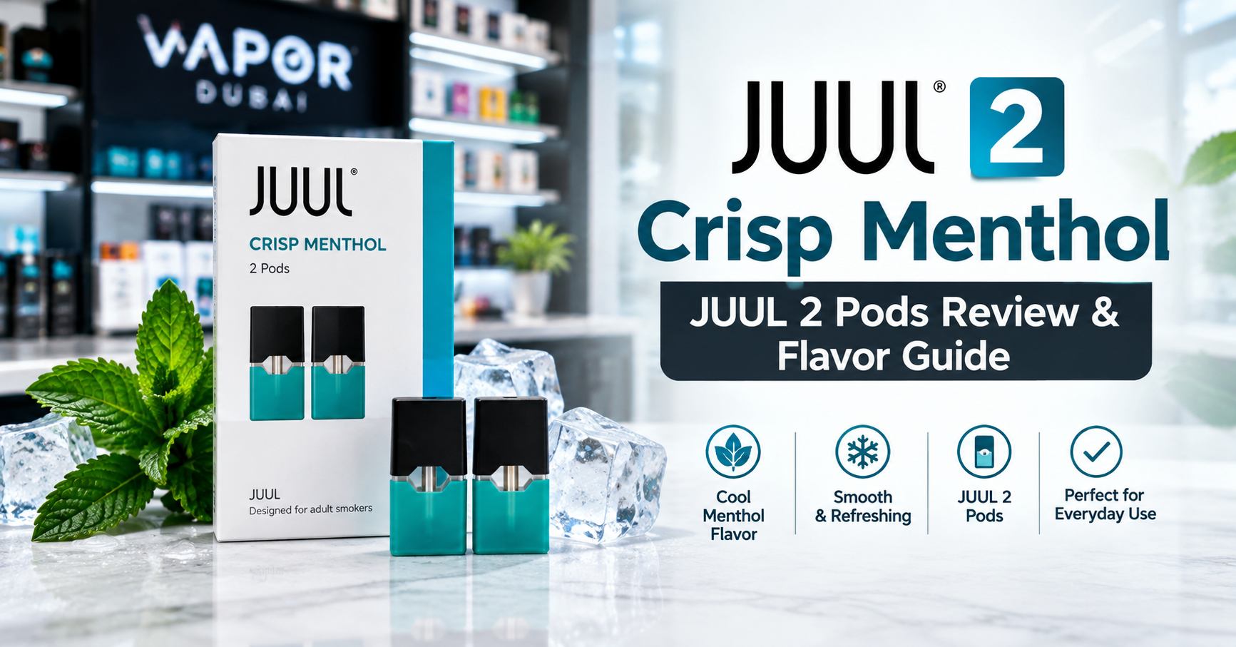 Crisp Menthol JUUL 2 Pods Review & Flavor Guide