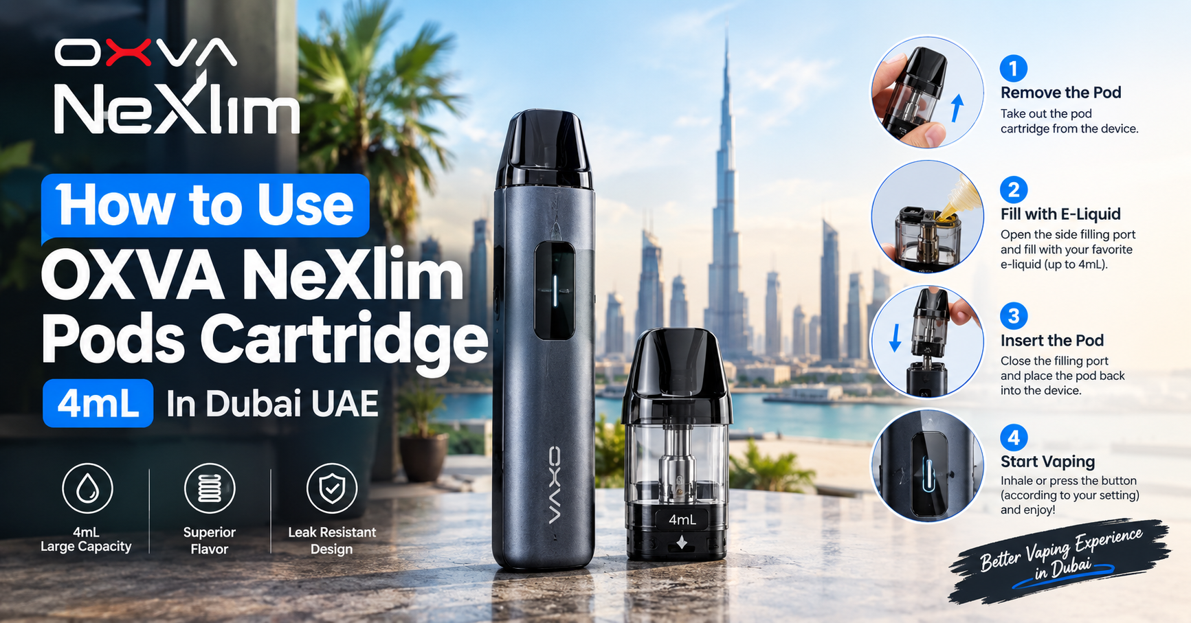 How to use OXVA NeXlim Pods Cartridge 4mL In Dubai UAE